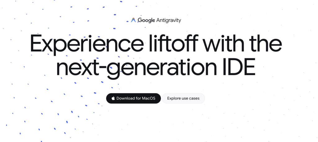 Cos'è Google Antigravity: vediamolo insieme