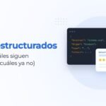 Datos estructurados en 2026: cuáles siguen sirviendo (y cuáles ya no)